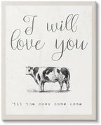 The Stupell Home Decor Collection Love You Till The Cows Come Home XX-Large Stretched Canvas Wall Art 30 x 40