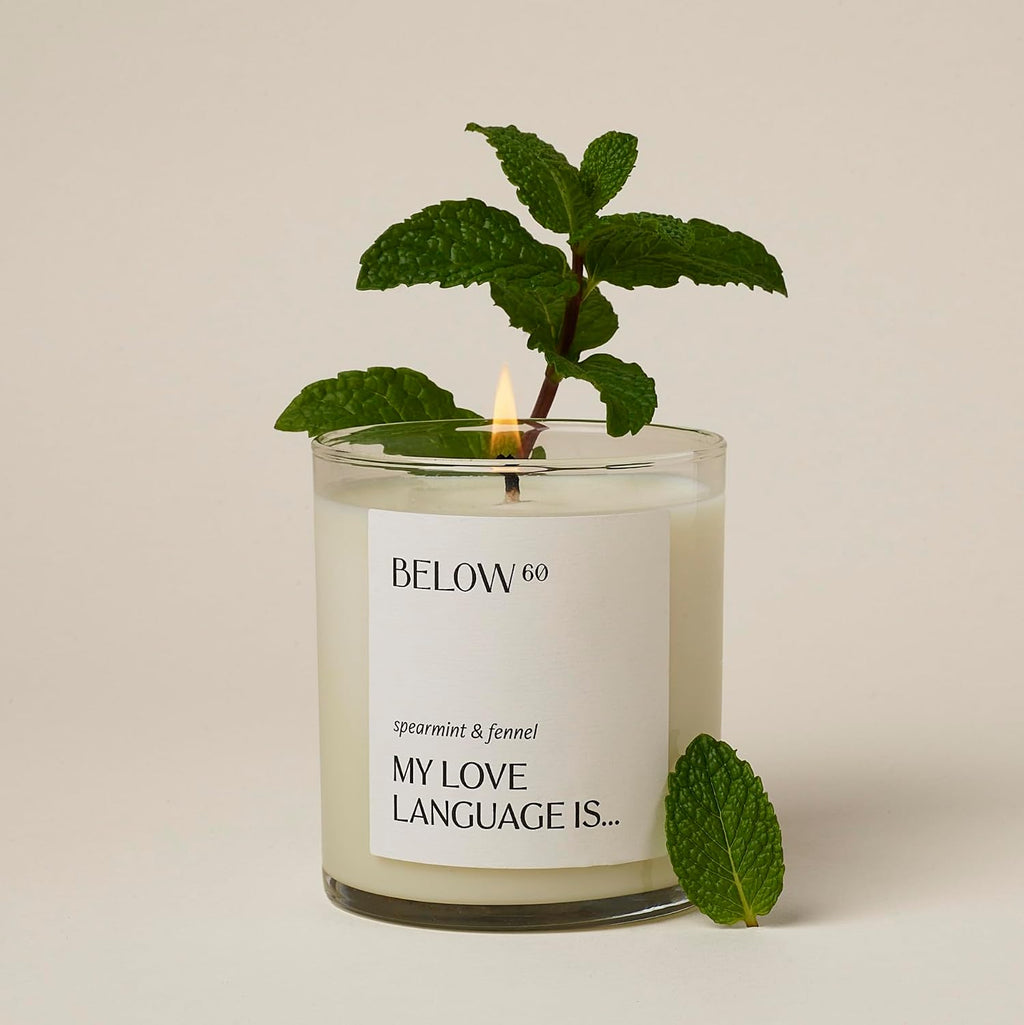 Below 60 Scented Candle | My Love Language is… | Essential Oil-Based Fragrance | Hand-Made with Paraffin-Free Soy Wax | 100% Cotton Wick | 50 hr Burn Time | Spearmint & Fennel (10oz)