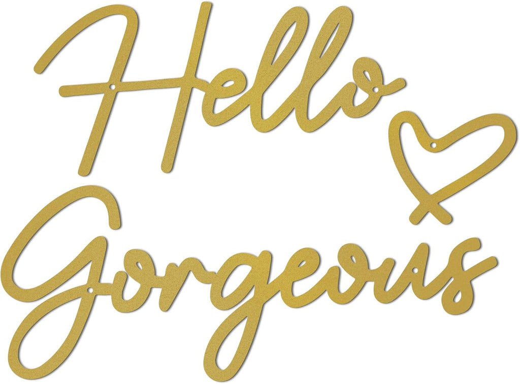 Metal Hello Gorgeous Wall Art Modern Farmhouse Wall Decor Signs