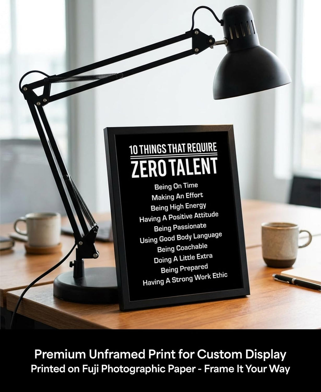 10 Things That Require Zero Talent Print, 8x10 Unframed Motivational Decor
