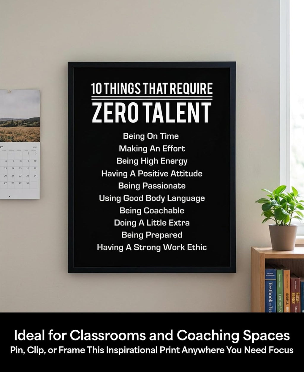 10 Things That Require Zero Talent Print, 8x10 Unframed Motivational Decor