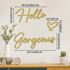 Metal Hello Gorgeous Wall Art Modern Farmhouse Wall Decor Signs