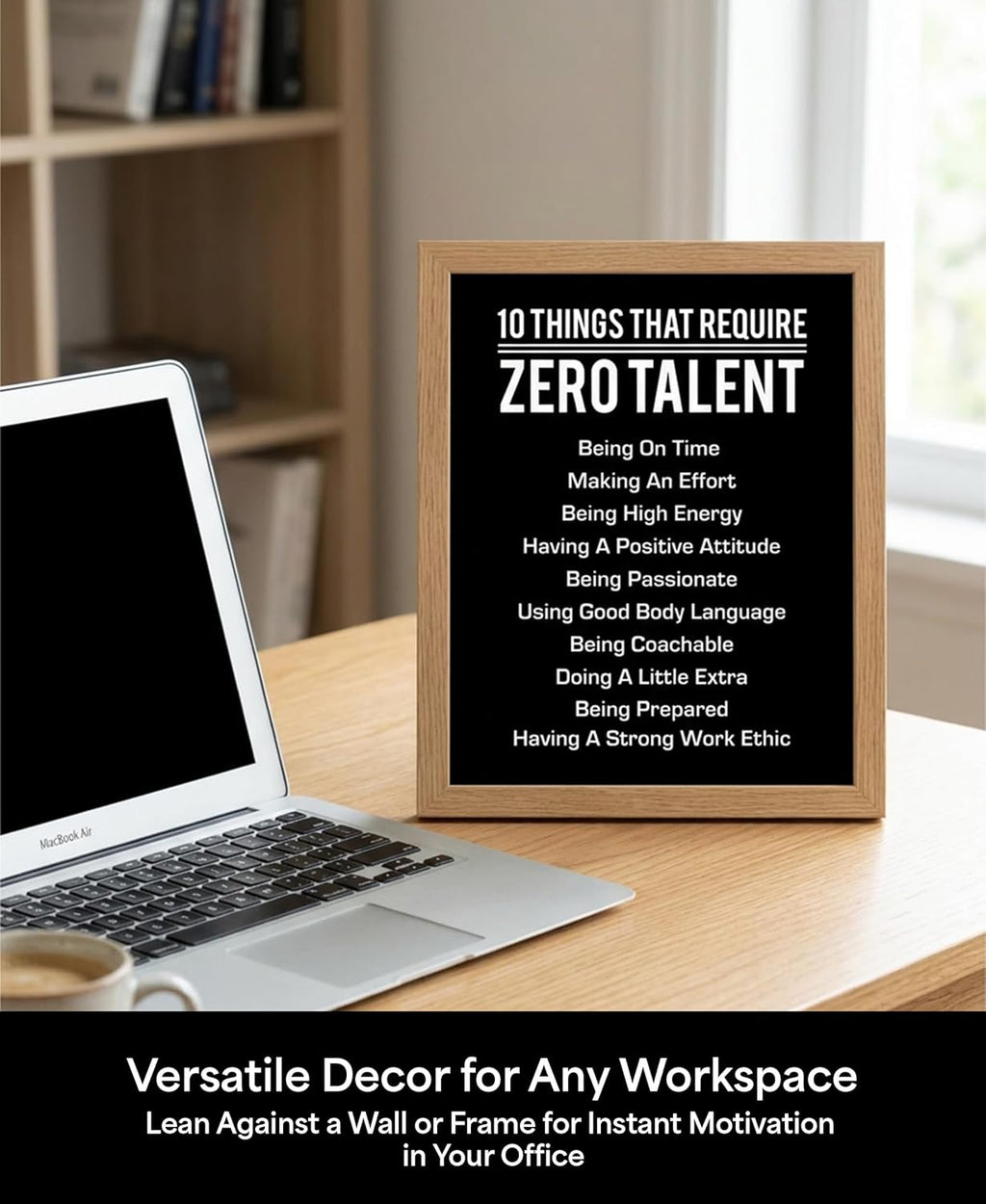 10 Things That Require Zero Talent Print, 8x10 Unframed Motivational Decor