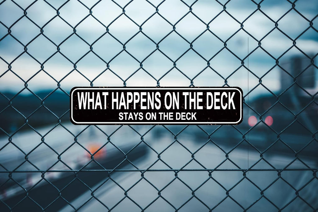 Funny Deck Metal Sign - What Happens on the Deck Stays Rustic Outdoor Wall Decor for Patio, Backyard & Porch 16x4 Inch