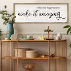 RLWangChao Today Only Happens Once Make It Amazing Wall Art 40"X15" Wood