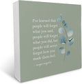 KU-DaYi Sage Green Maya Angelou Quotes Wood Box Sign, Inspirational I've Learned That People Will Forget What You Said Farmhouse Wood Block Plaque Decor for Office Home Wall Desk Shelf Decoration
