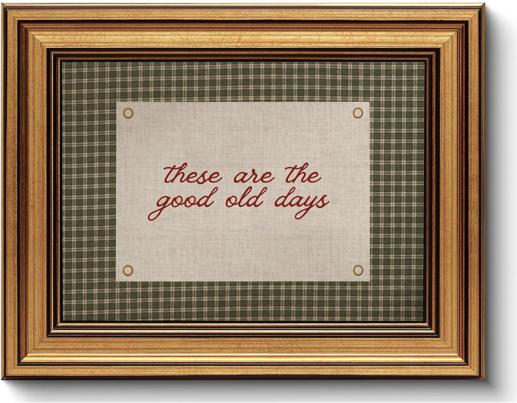 Vintage Gold Framed Wall Art These Are The Good Old Days Canvas Art Prints