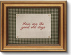 Vintage Gold Framed Wall Art These Are The Good Old Days Canvas Art Prints